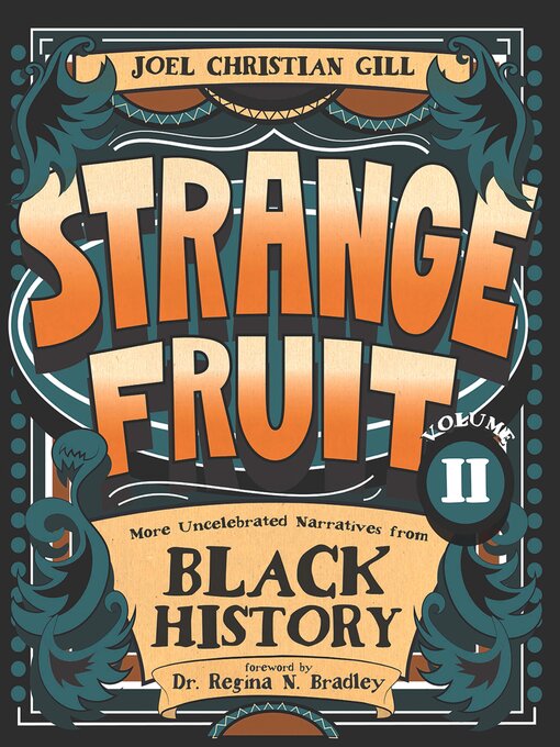Title details for Strange Fruit, Volume II by Joel Christian Gill - Available